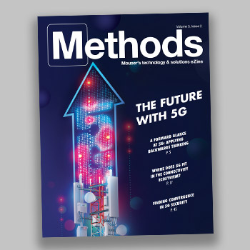 貿澤發布最新一期的Methods技術電子雜志探索即將到來的5G時代